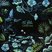 Buho, El - Cenotes (EP)