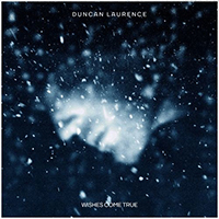 Laurence, Duncan - Wishes Come True (Single)
