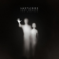 Lastlings - Last Breath (Remixes)