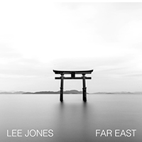 Lee Jones (USA) - Far East