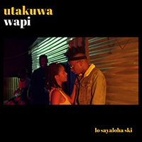 Loski - Utakuwa Wapi? (Single)