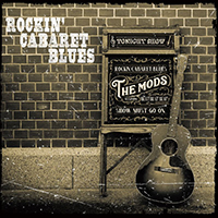 Mods - Rockin' Cabaret Blues (Single)