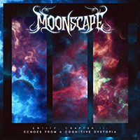 Moonscape (NOR) - Entity, Chapter II: Echoes from a Cognitive Dystopia