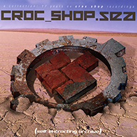Croc Shop - Self Extracting Archive: A Collection (CD 1: 1987-1998)