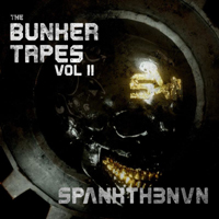 Spankthenun - The Bunker Tapes Vol II