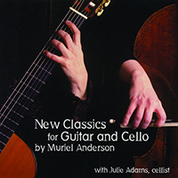 Anderson, Muriel - New Classics for Guitar and Cello