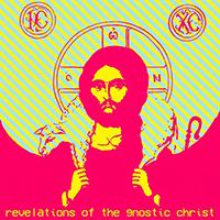 Goatchrist - Revelations Of The Gnostic Christ