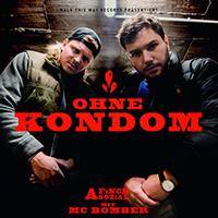 FiNCH ASOZiAL - Ohne Kondom (feat. MC Bomber) (Single)