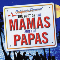 Mamas & The Papas - Califonnia Dreamin, Best Of