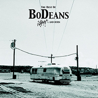 BoDeans - The Best of BoDeans: Slash and Burn
