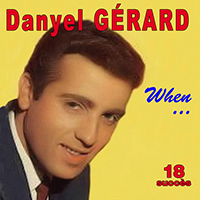 Gerard, Danyel - When ... - 18 succes