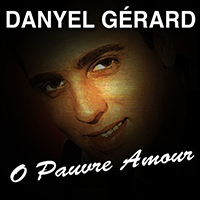 Gerard, Danyel - O pauvre amour (EP)