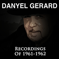 Gerard, Danyel - Recordings Of 1961-1962