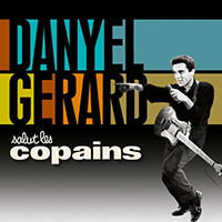 Gerard, Danyel - Salut les copains (CD 1)