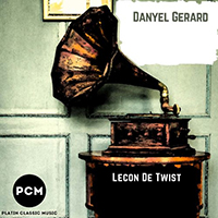 Gerard, Danyel - Lecon De Twist (Original Mix)