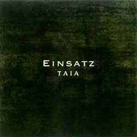 Taia - Einsatz (EP)