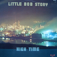 Little Bob Story - High Time