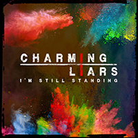 Charming Liars - I'm Still Standing (Single)