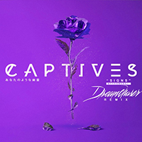 Captives (GBR) - Signs (feat. Dreamchaser) (Single)