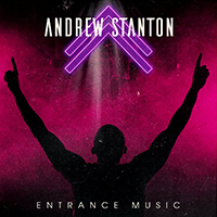 Stanton, Andrew - Entrance Music