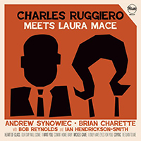 Ruggiero, Charles - Charles Ruggiero Meets Laura Mace