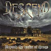 Descend (GRC) - Beyond the Realm of Throes