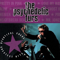 Psychedelic Furs - Beautiful Chaos: Greatest Hits