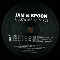 Jam and Spoon - Follow Me! (Jaia Remix) (Single)