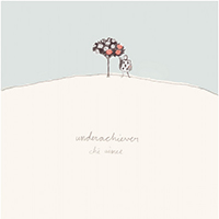 Che Aimee Dorval - Underachiever