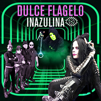Inazulina - Dulce Flagelo (Single)