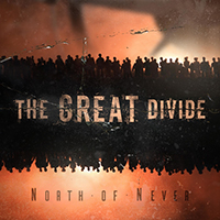 North of Never - The Great Divide (Single)