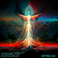 American Dream Machine - Letting Go