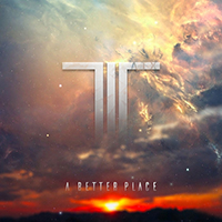 TrineATX - A Better Place (Single)