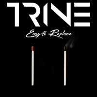 TrineATX - Easy to Replace (Single)
