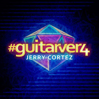 Cortez, Jerry - #GUITARVER4 (EP)