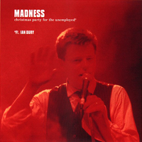 Madness - Christmas Party For The Unemployed