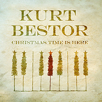 Bestor, Kurt - Christmas Time is Here