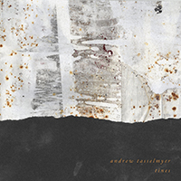 Tasselmyer, Andrew - Tines (EP)