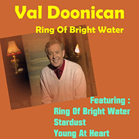 Val Doonican - Ring of Bright Water (Remastered)