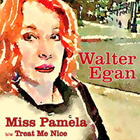 Walter Egan - Miss Pamela (Single)