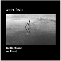 Anthene - Reflections In Dust (EP)