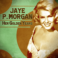 Jaye P. Morgan - Her Golden Years (Remastered) (CD 2)