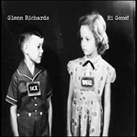 Richards, Glenn - Hi Gene! (Single)