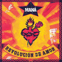 Mana - Revolucion de Amor