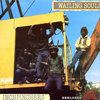 Wailing Souls - Inchpinchers