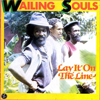 Wailing Souls - Lay It On The Line