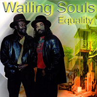Wailing Souls - Equality