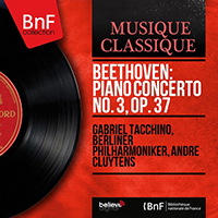 Tacchino, Gabriel - Beethoven: Piano Concerto No. 3, Op. 37 (Stereo Version)