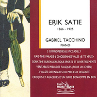 Tacchino, Gabriel - Erik Satie: Oeuvres pour piano