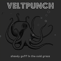 Veltpunch - Shandygaff In The Cold Glass (Single)